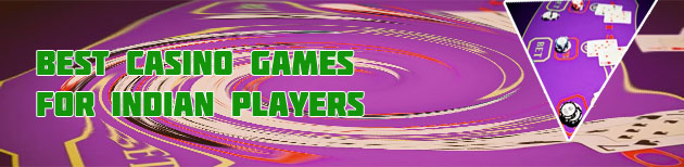 Play casino games online for Indian players